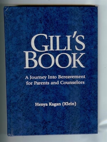 Gili's Book: A Journey Into Bereavement for Parents and Counselors-2